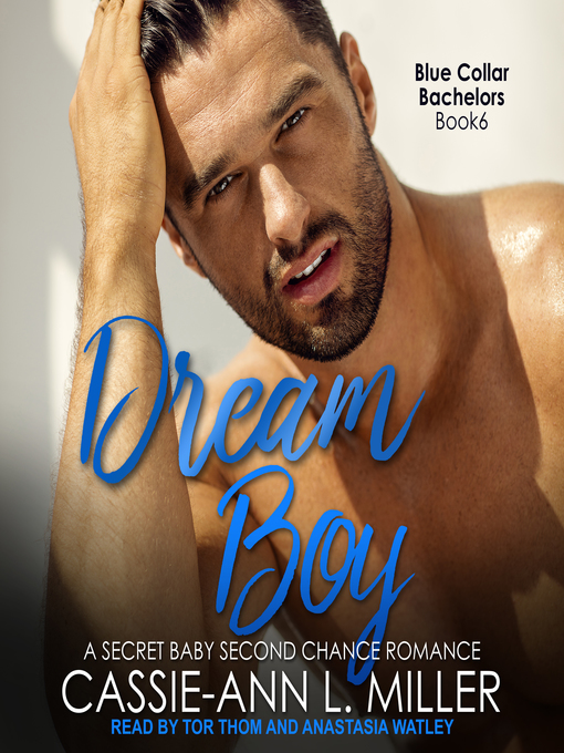 Title details for Dream Boy by Cassie-Ann L. Miller - Available